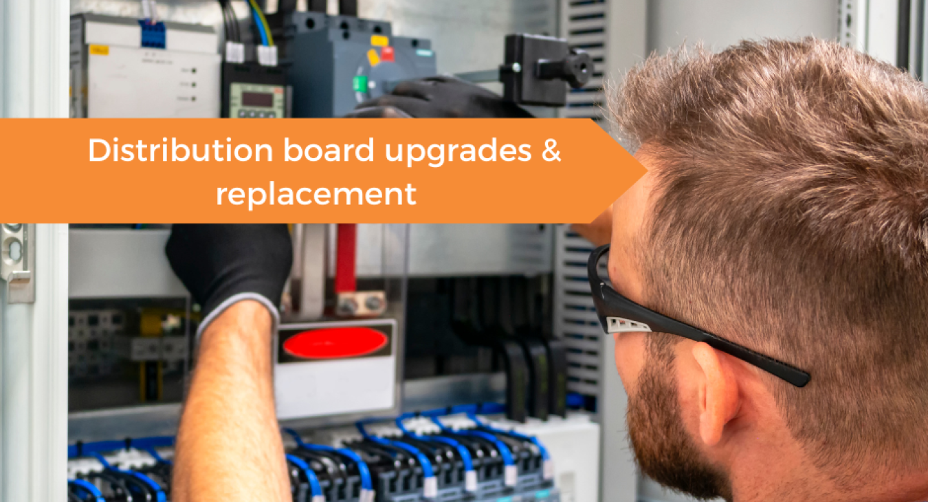 Distribution board upgrades & replacement  